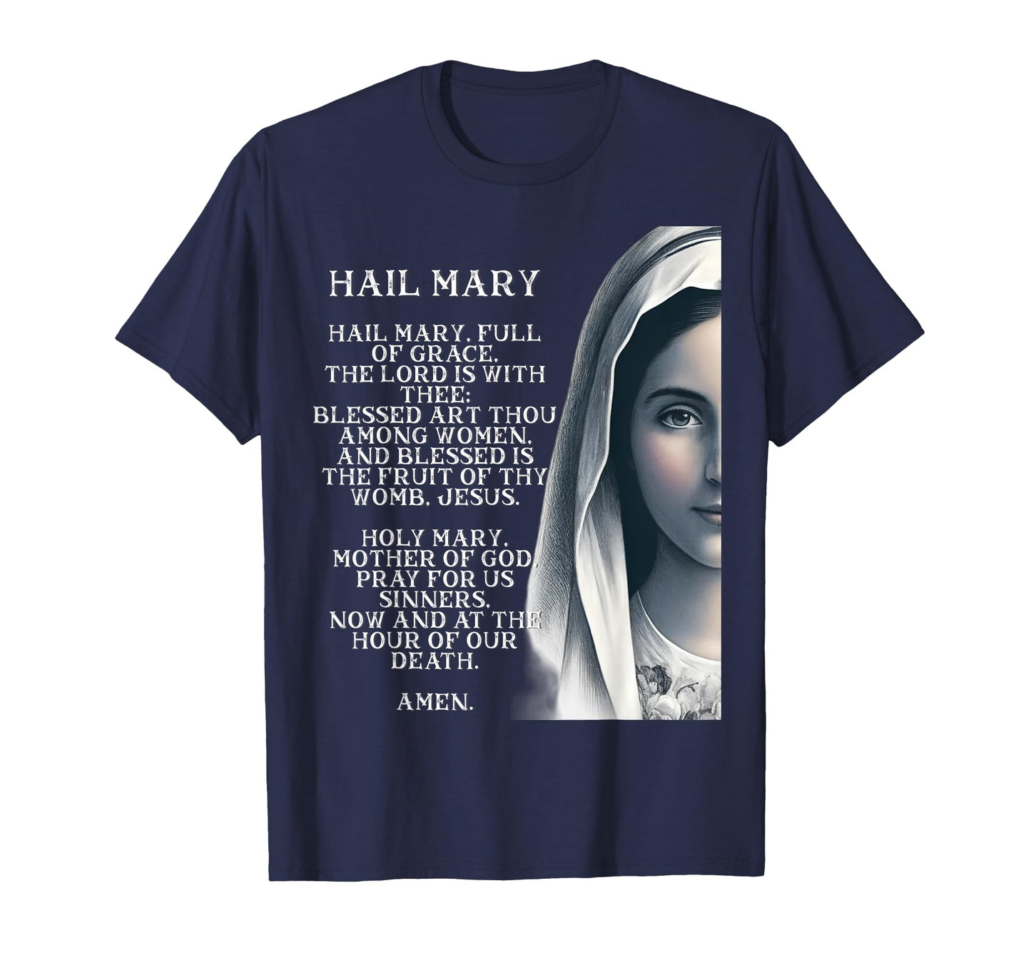 Hail Mary Blessed Mother Rosary Prayer T-Shirt