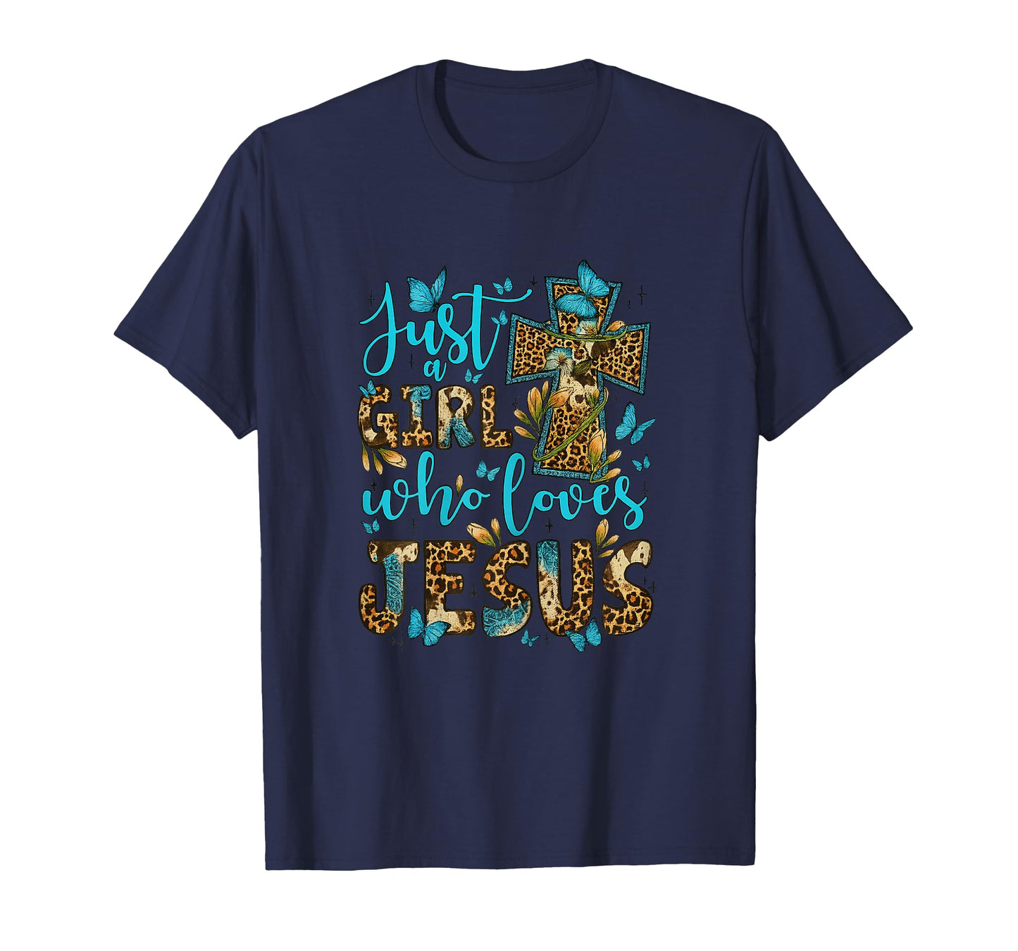 Just A Girl Who Loves Jesus Cross Christian Faith Leopard T-Shirt