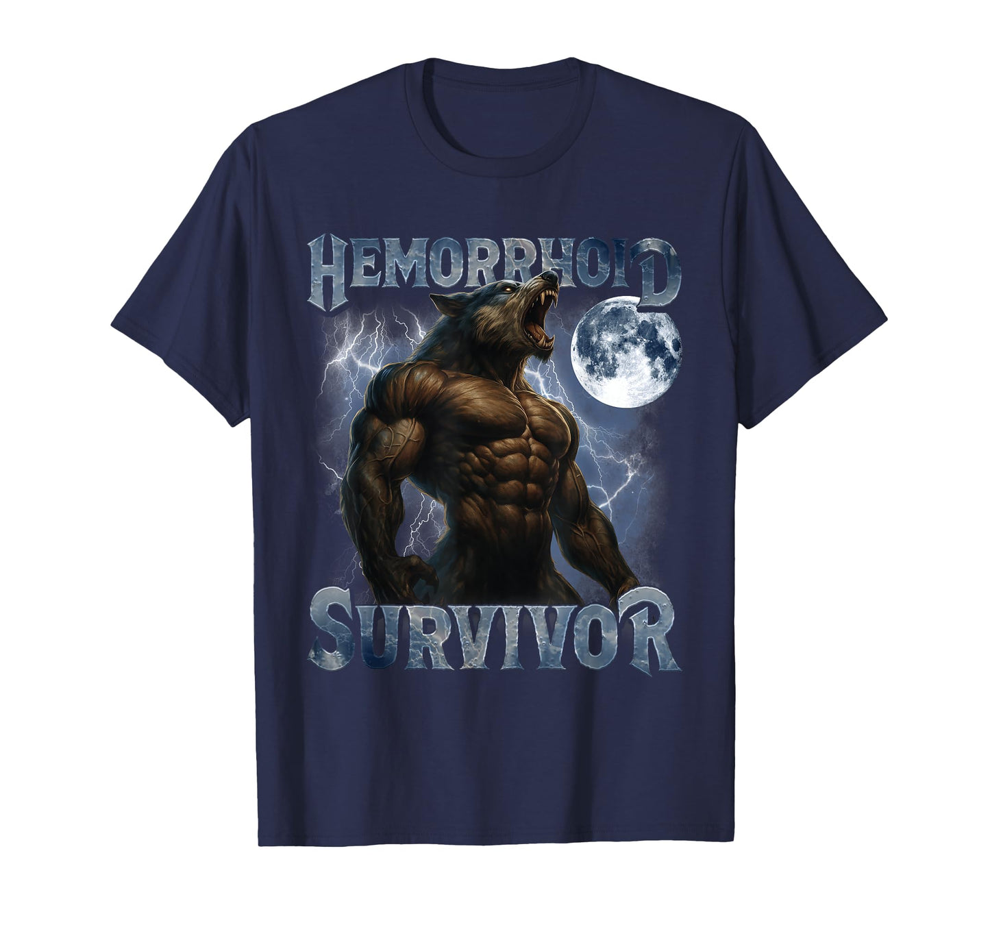Hemorrhoid Survivor Funny Meme Wolf Embarrassing Adult Humor T-Shirt