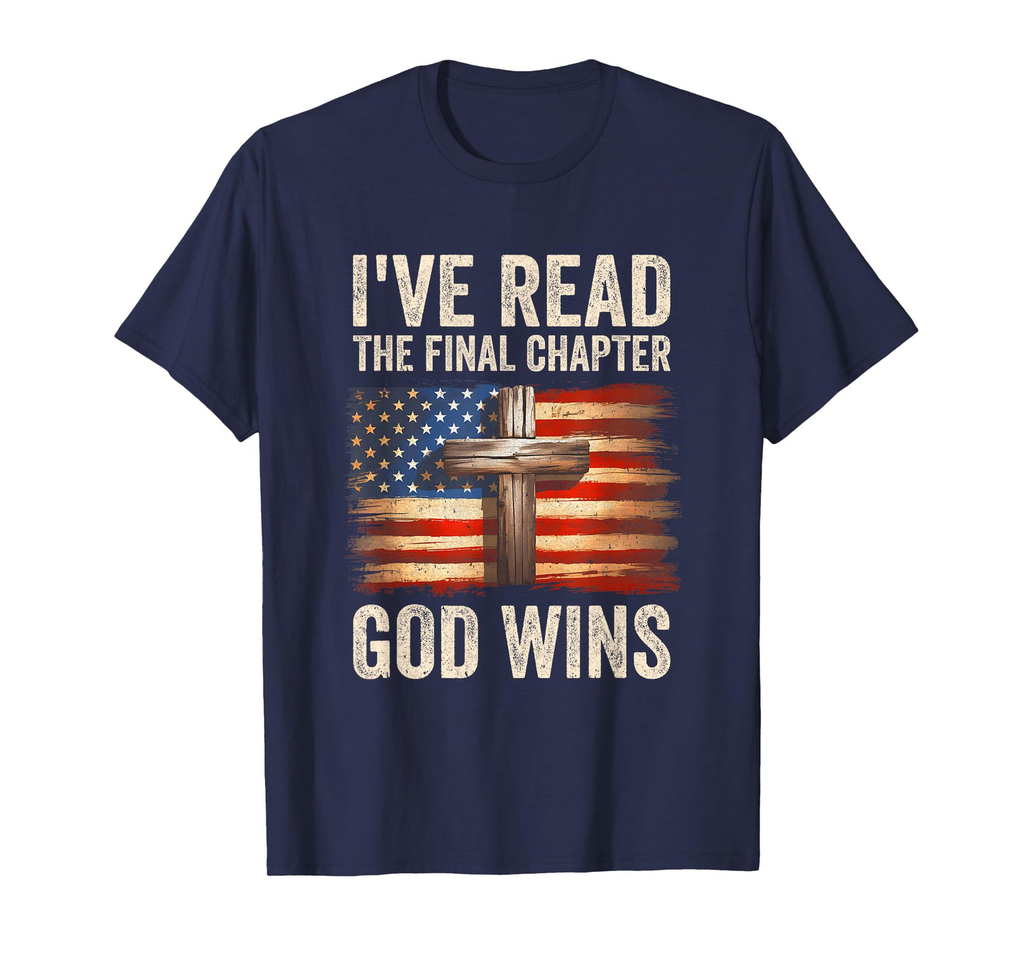 I've Read The Final Chapter God Wins Religious Christian T-Shirt