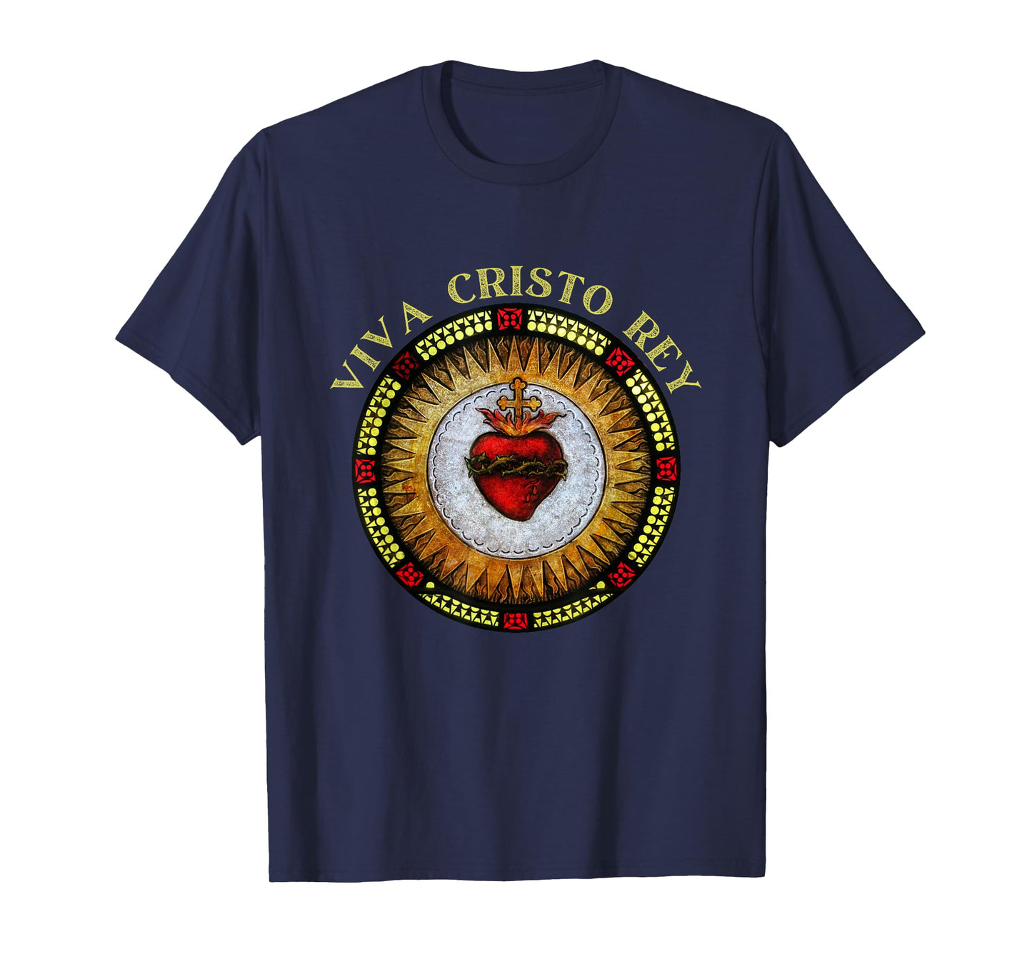Roman Catholic Sacred Heart Viva Cristo Rey T-Shirt