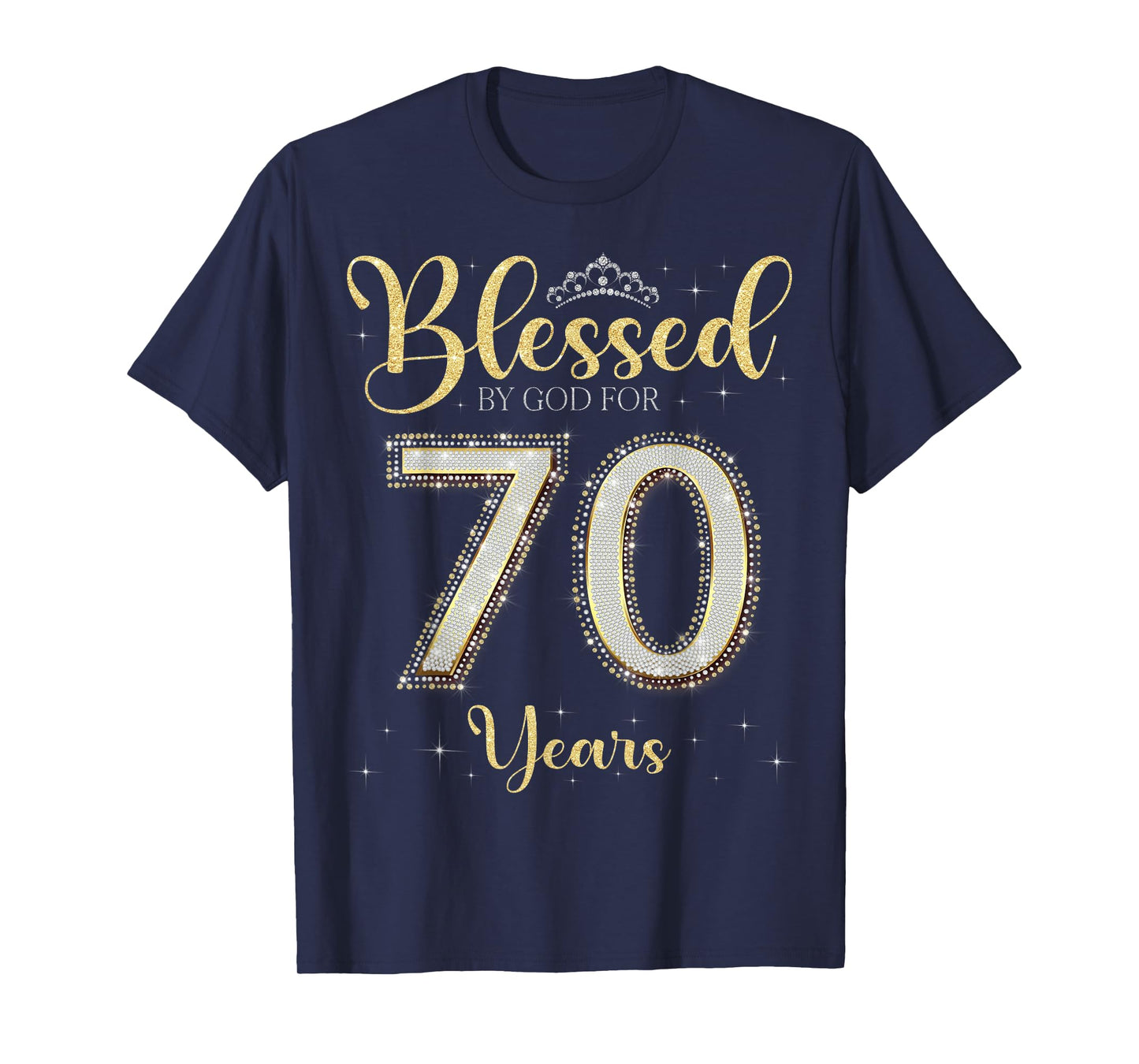 Blessed By God For 70 Years Old 70th Birthday 70th Bday T-Shirt