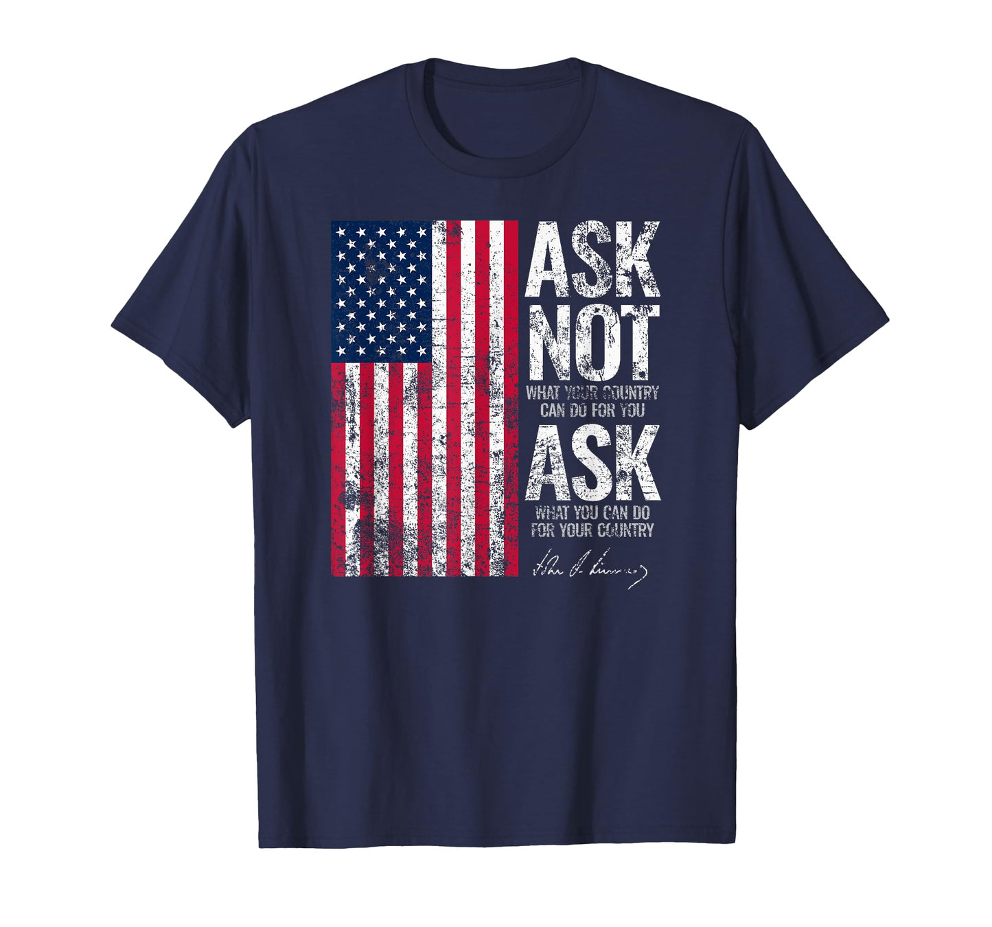 Utopia Sport Kennedy Shop JFK John F. Kennedy Ask Not Quote Distressed Print Unisex-Adults, Unisex-Kids T-Shirt, Black, Small, Short Sleeve