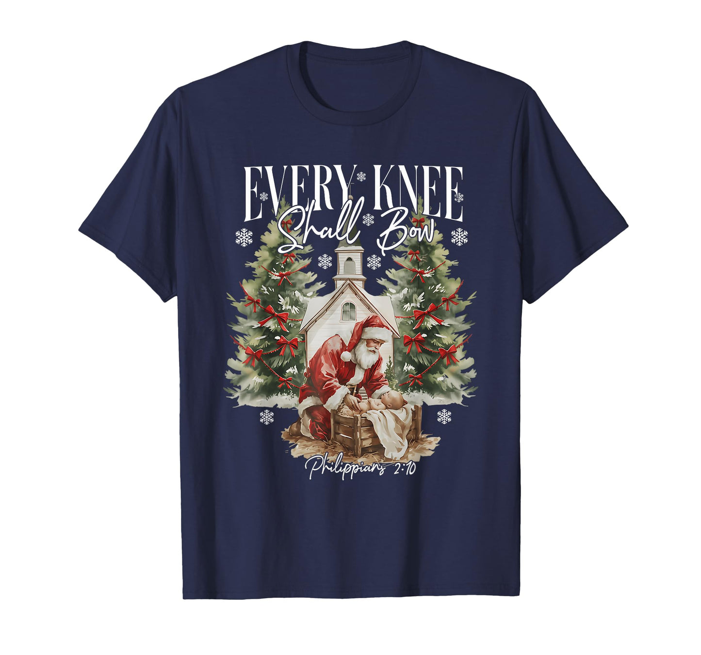 Every Knee Shall Bow Santa Christmas Nativity Scene Xmas T-Shirt