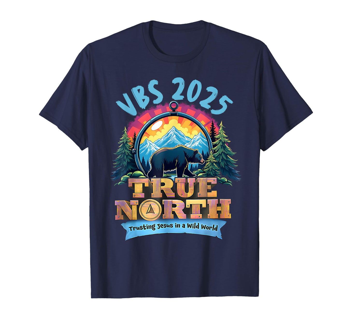 VBS 2025 True North Trusting Jesus Christian Summer Camp T-Shirt