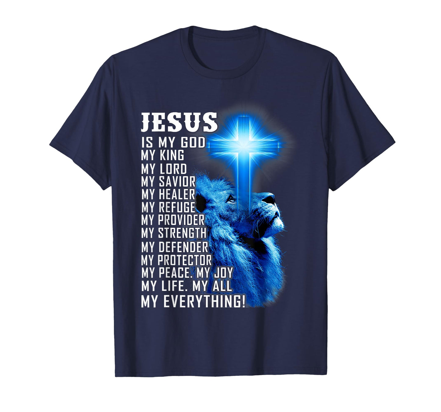 Jesus Is My God King Lord Savior Lion Christian Religious T-Shirt