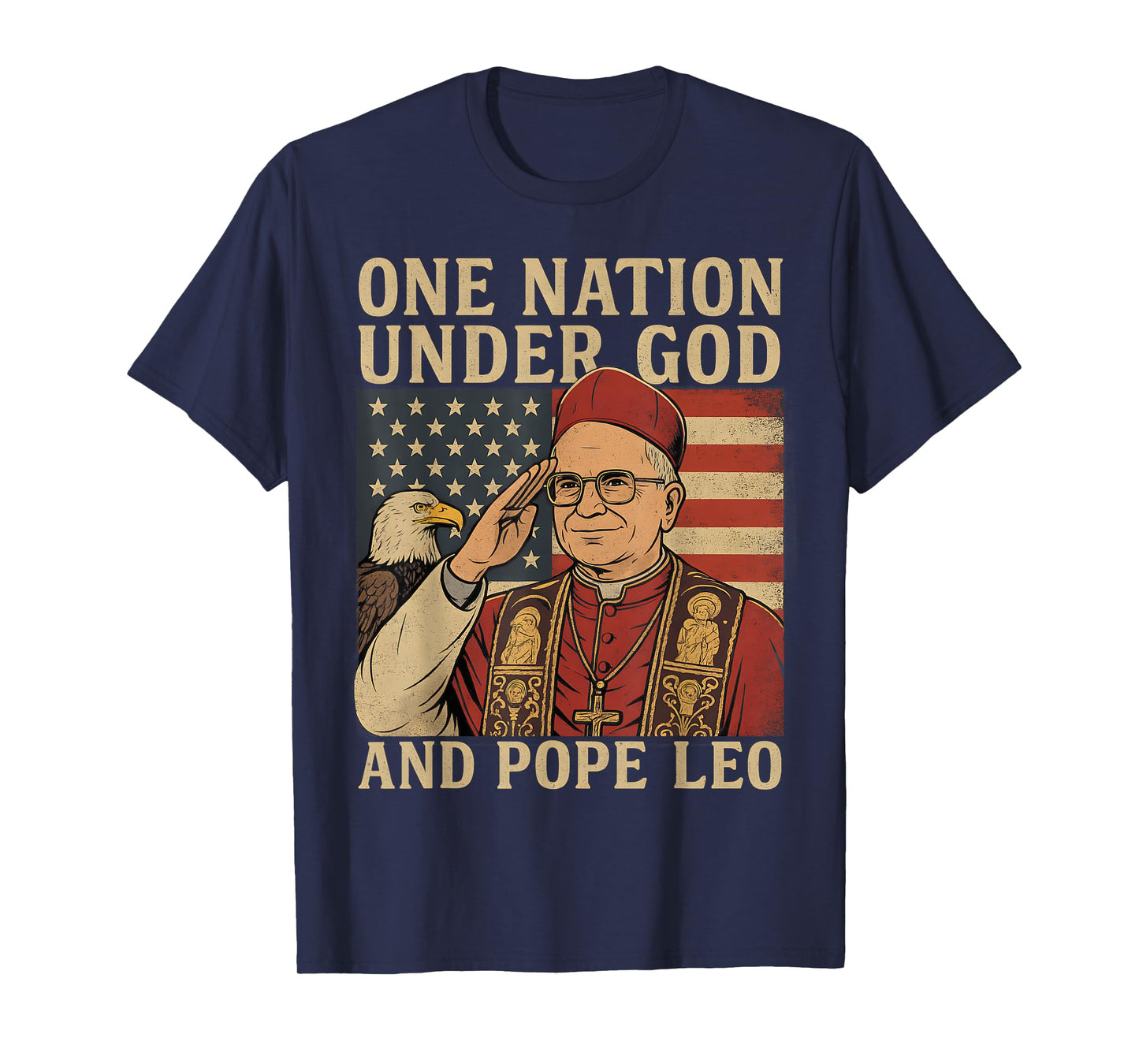 One Nation Under God And Pope Leo USA Patriotic July 4th T-Shirt