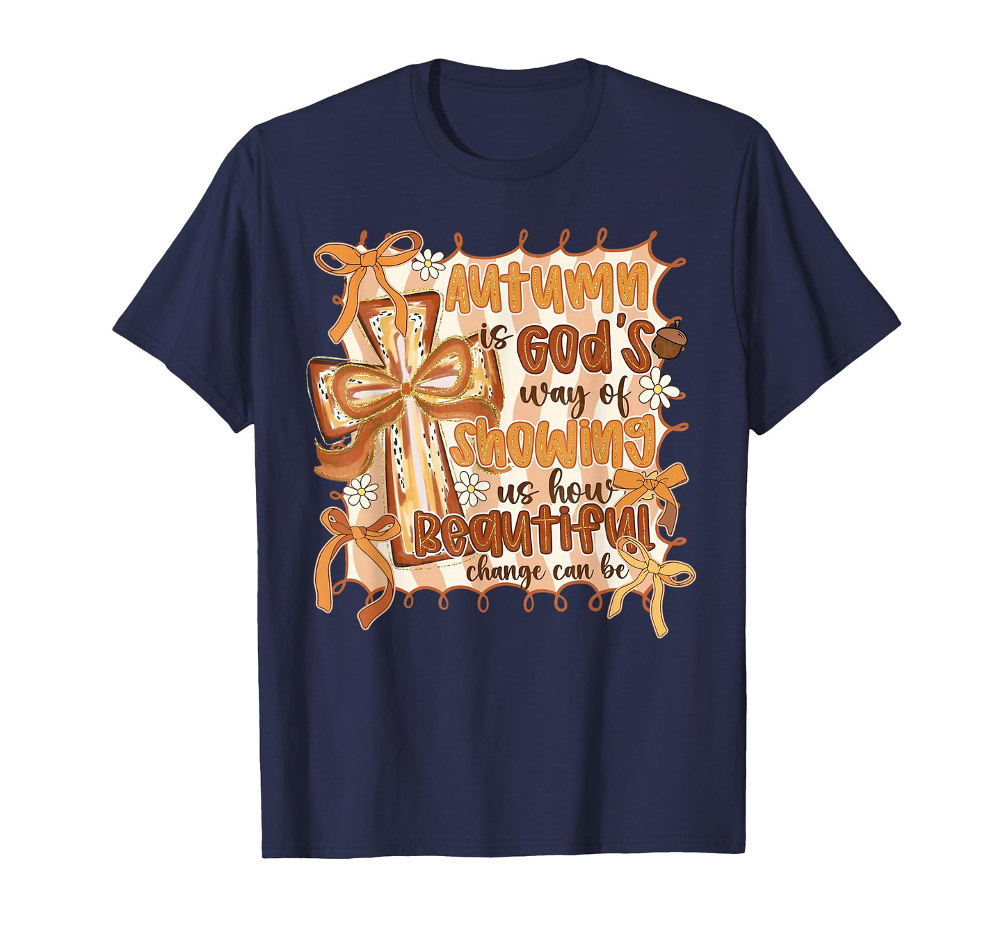 Preppy Autumn Is God's Way Floral Christian Fall T-Shirt