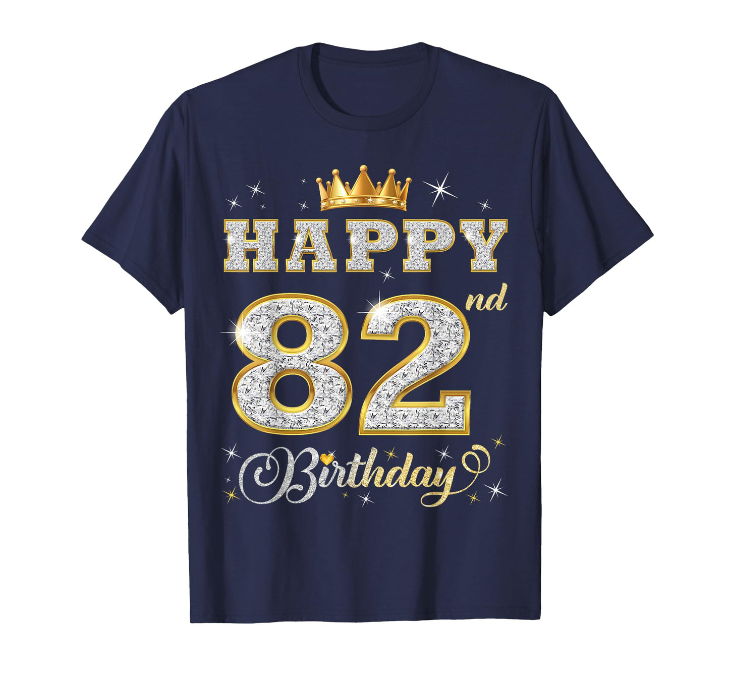 Happy 82nd Birthday 82 Years Old Women Men Birthday Party T-Shirt