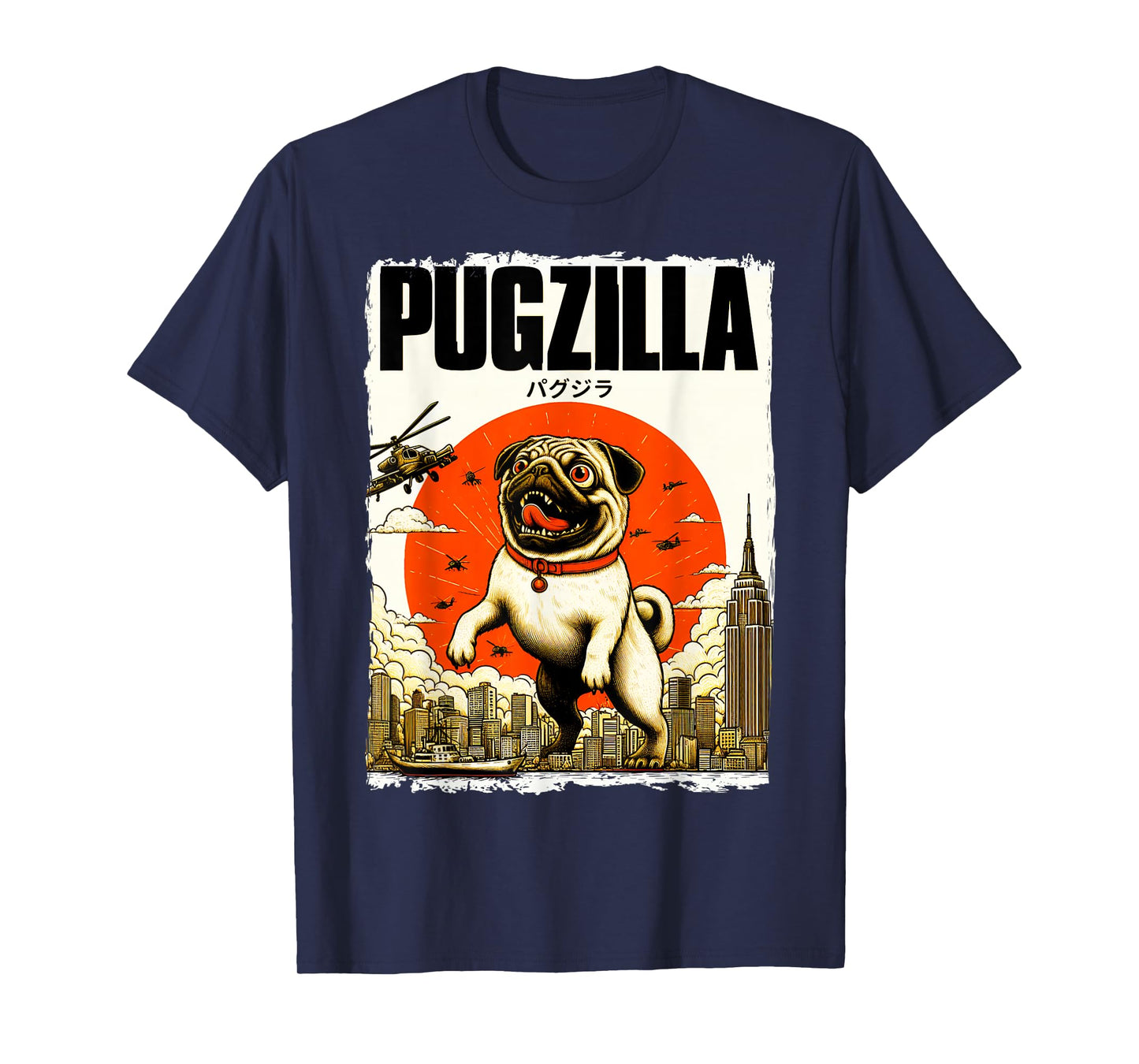 Funny Pugzilla Dog Lover Funny Japanese Pug Dog Lover Men Women Girls Kids T-Shirt