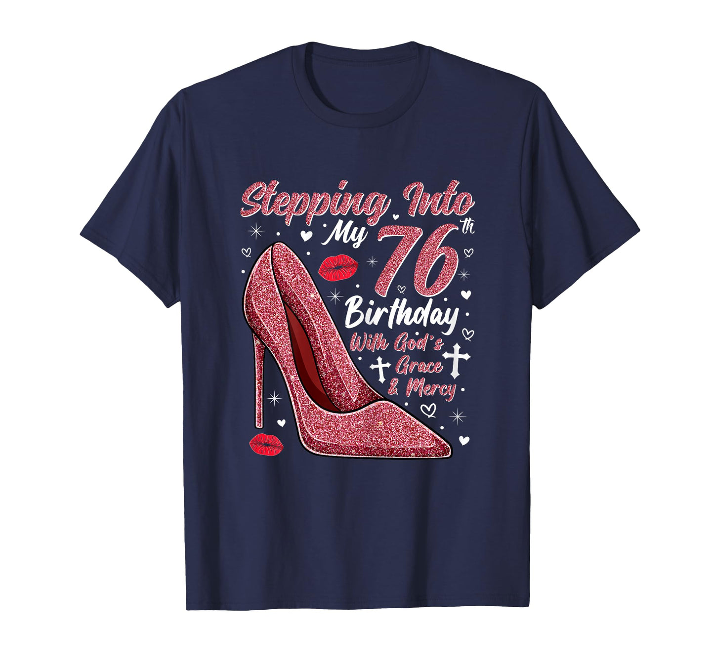 Stepping Into My 76th Birthday Ladies 76 Year Old T-Shirt