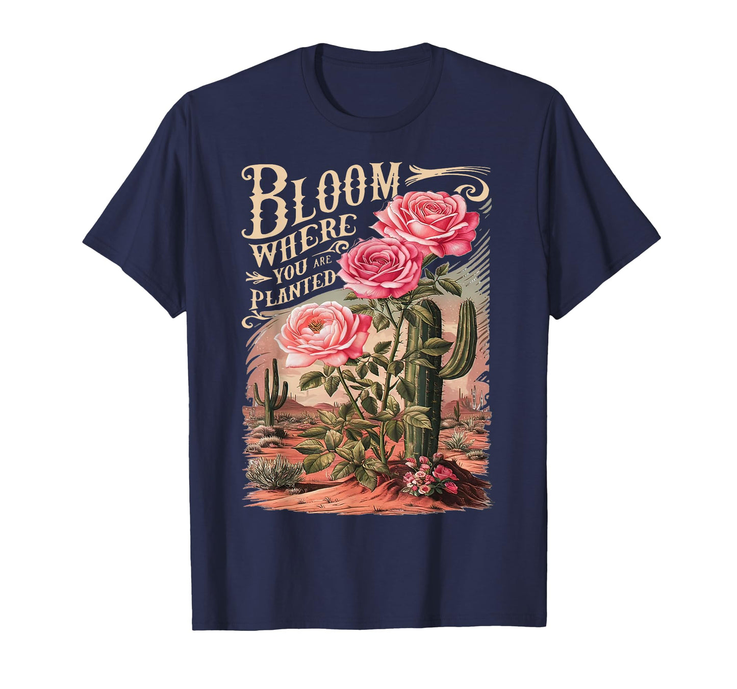 Bloom Where You Are Planted, Cute Flower Inspirational Quote T-Shirt