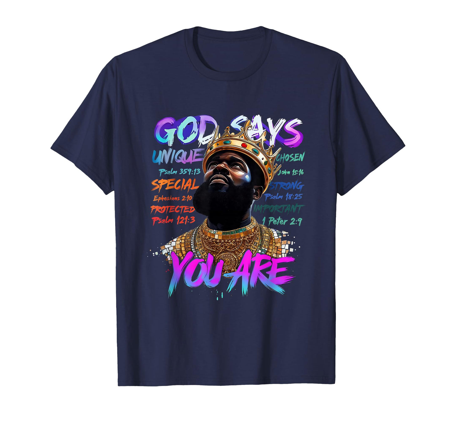 God Says You are Black Man African American Juneteenth T-Shirt