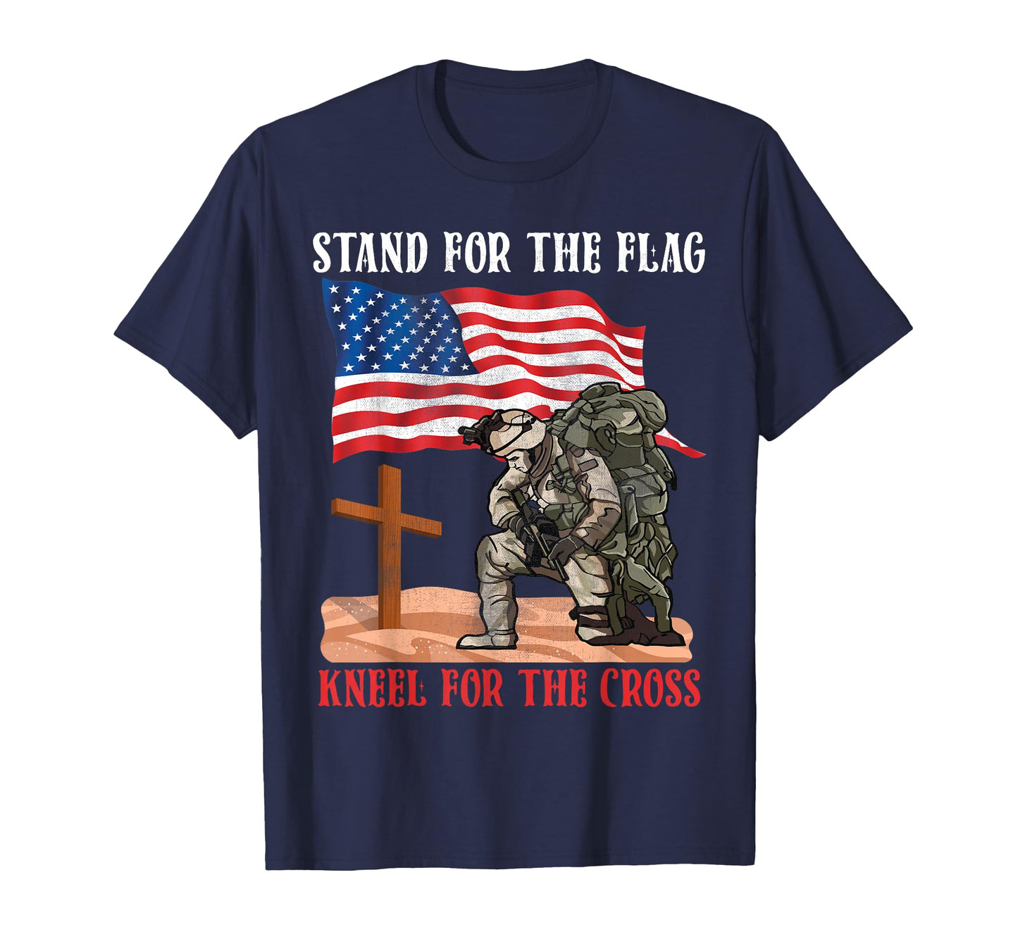 Stand for The Flag Kneel for The Cross Patriotic Christian T-Shirt