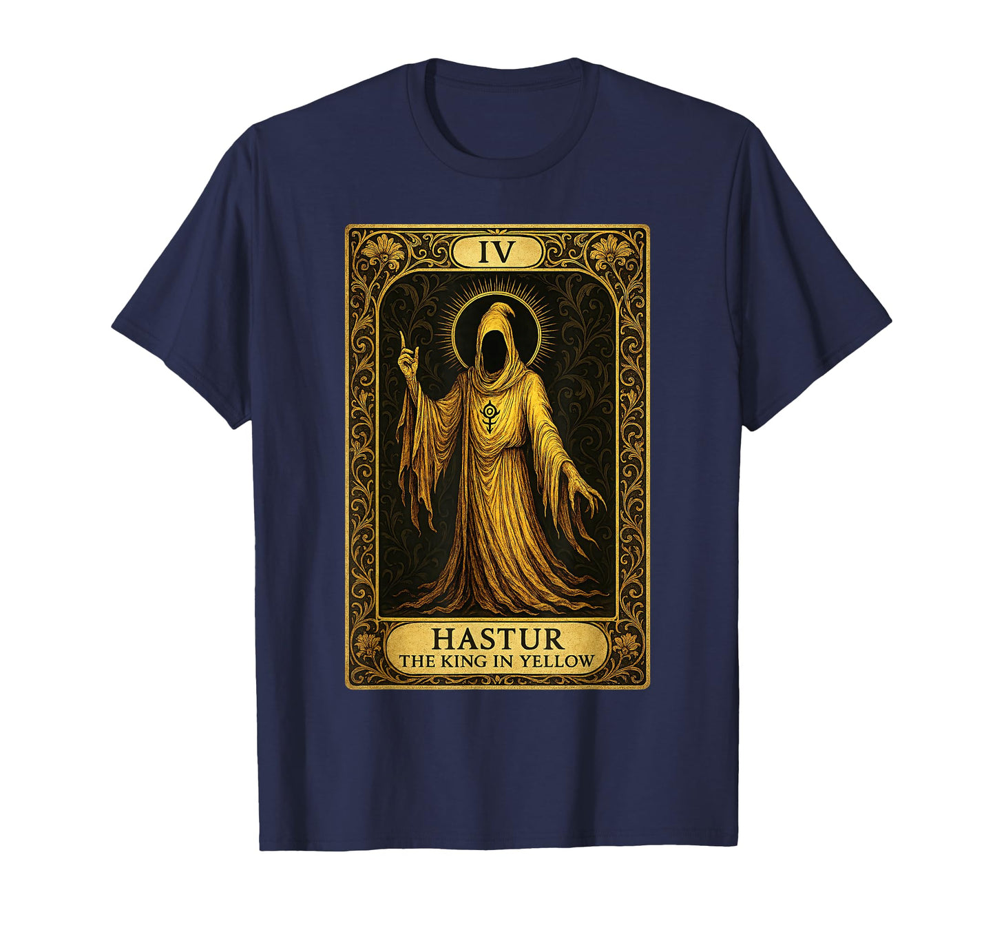 Hastur King in Yellow Cthulhu Mythos Necronomicon Tarot T-Shirt