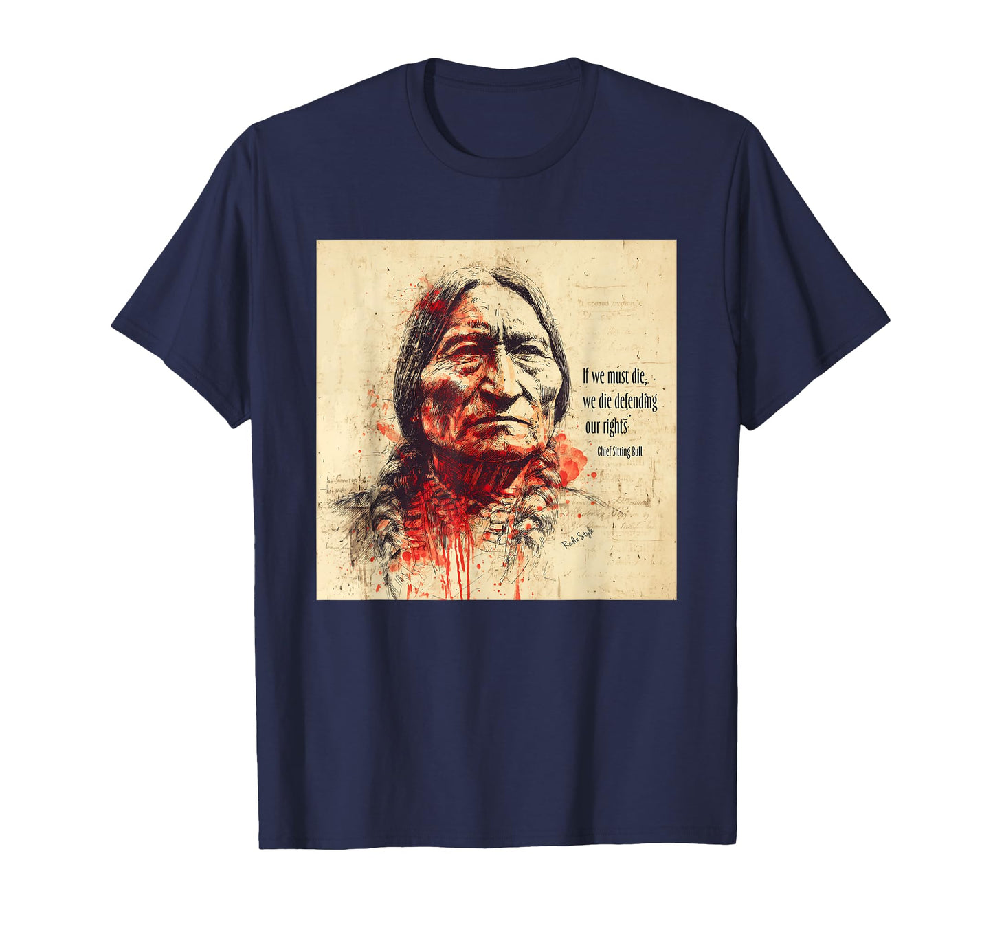 Sitting Bull - Defend Your Rights T-Shirt