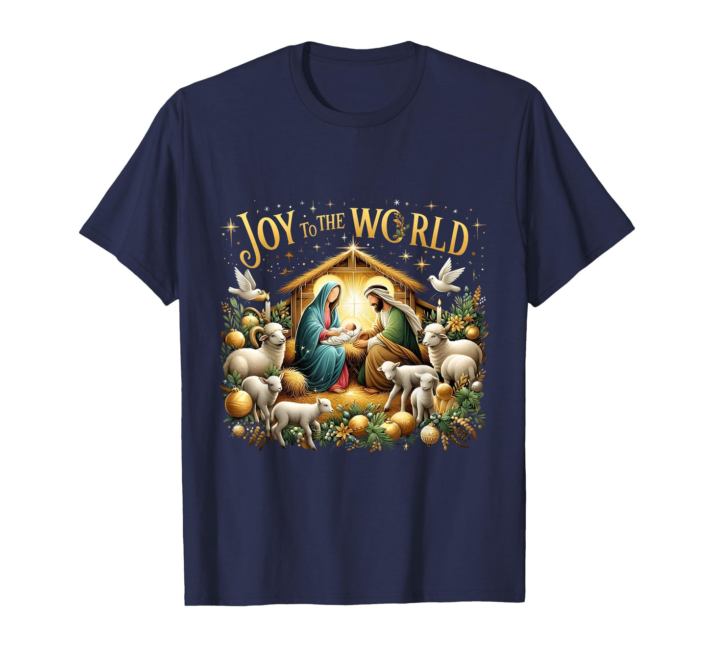 Christmas Nativity Christian Birth Of Jesus Joy To The World T-Shirt