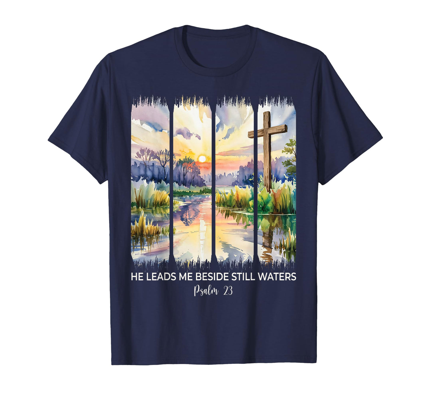 Cute Psalm 23 He Leads Me Beside Still Waters Christian Girl T-Shirt