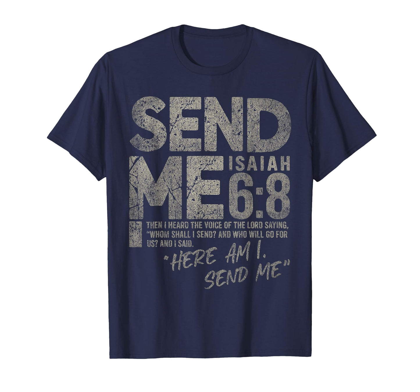 Send Me Isaiah 6:8 Christian Here Am I Send Me Tee T-Shirt