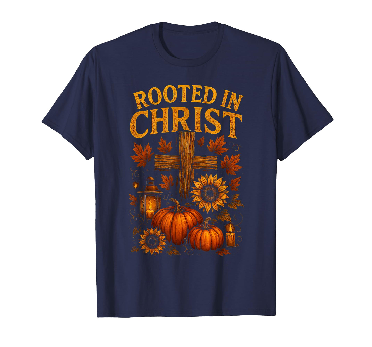 Rooted in Christ Pumpkin Sunflower Fall Religious Christian T-Shirt