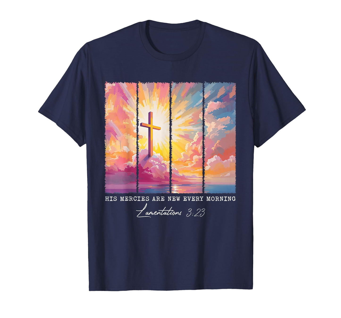 His Mercies Are New Every Morning Christian Bible Verse God T-Shirt