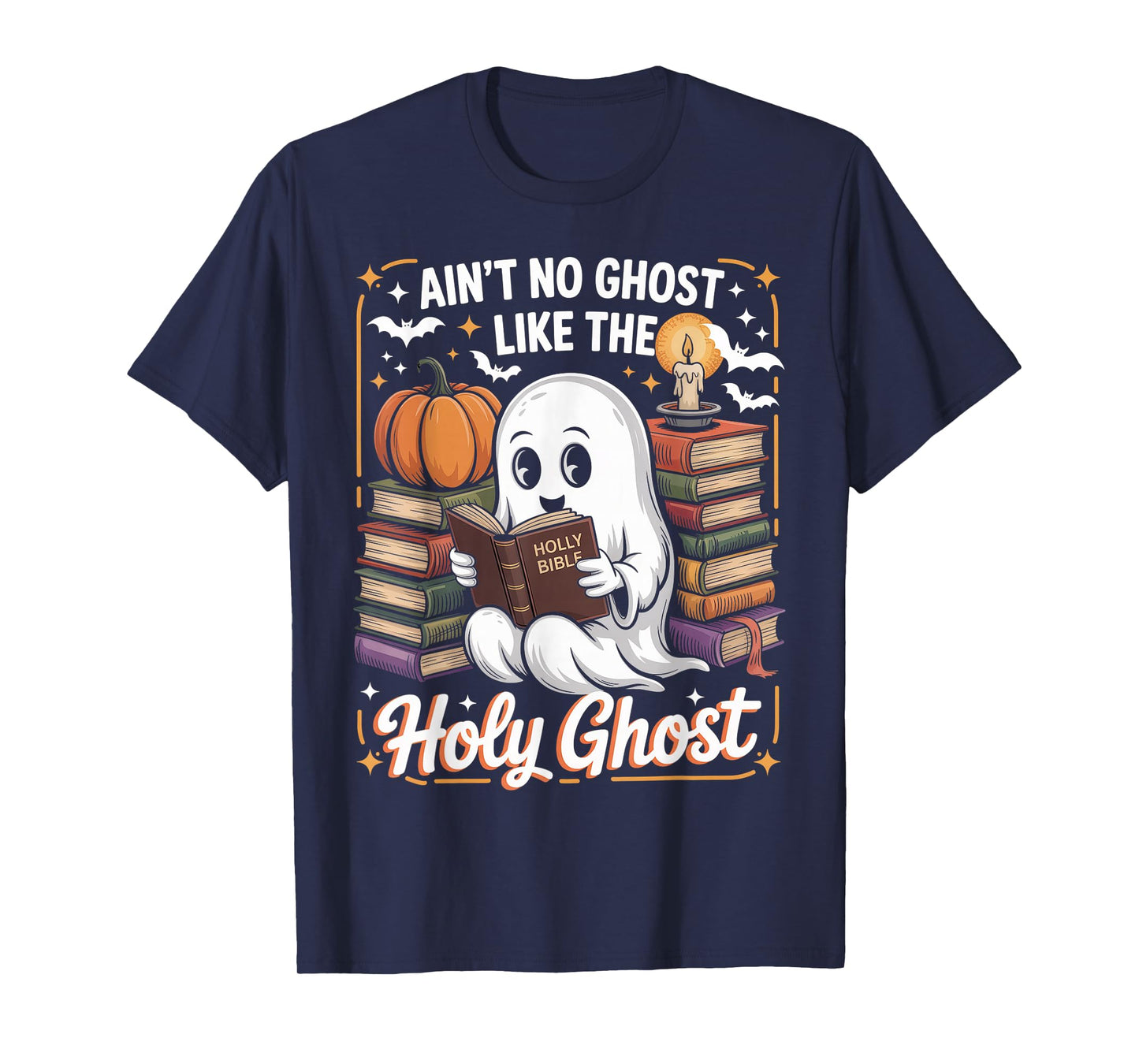 Retro Aint No Ghost Like The Holy Ghost Christian Halloween T-Shirt