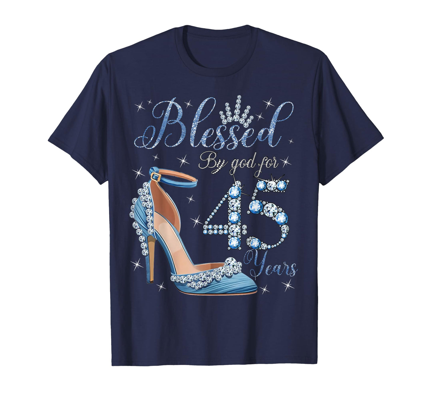 Blessed By God For 45 Years High Heels Denim Womens Birthday T-Shirt