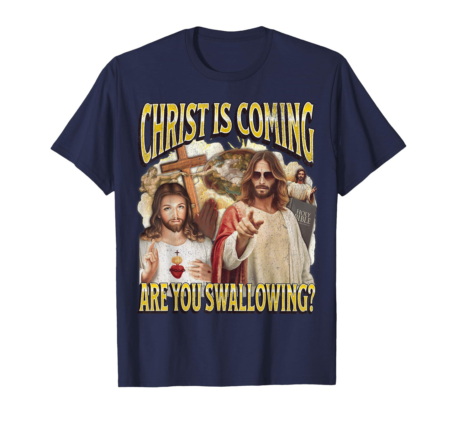 Christ Is Coming Funny Offensive Jesus Adult Humor Bootleg T-Shirt