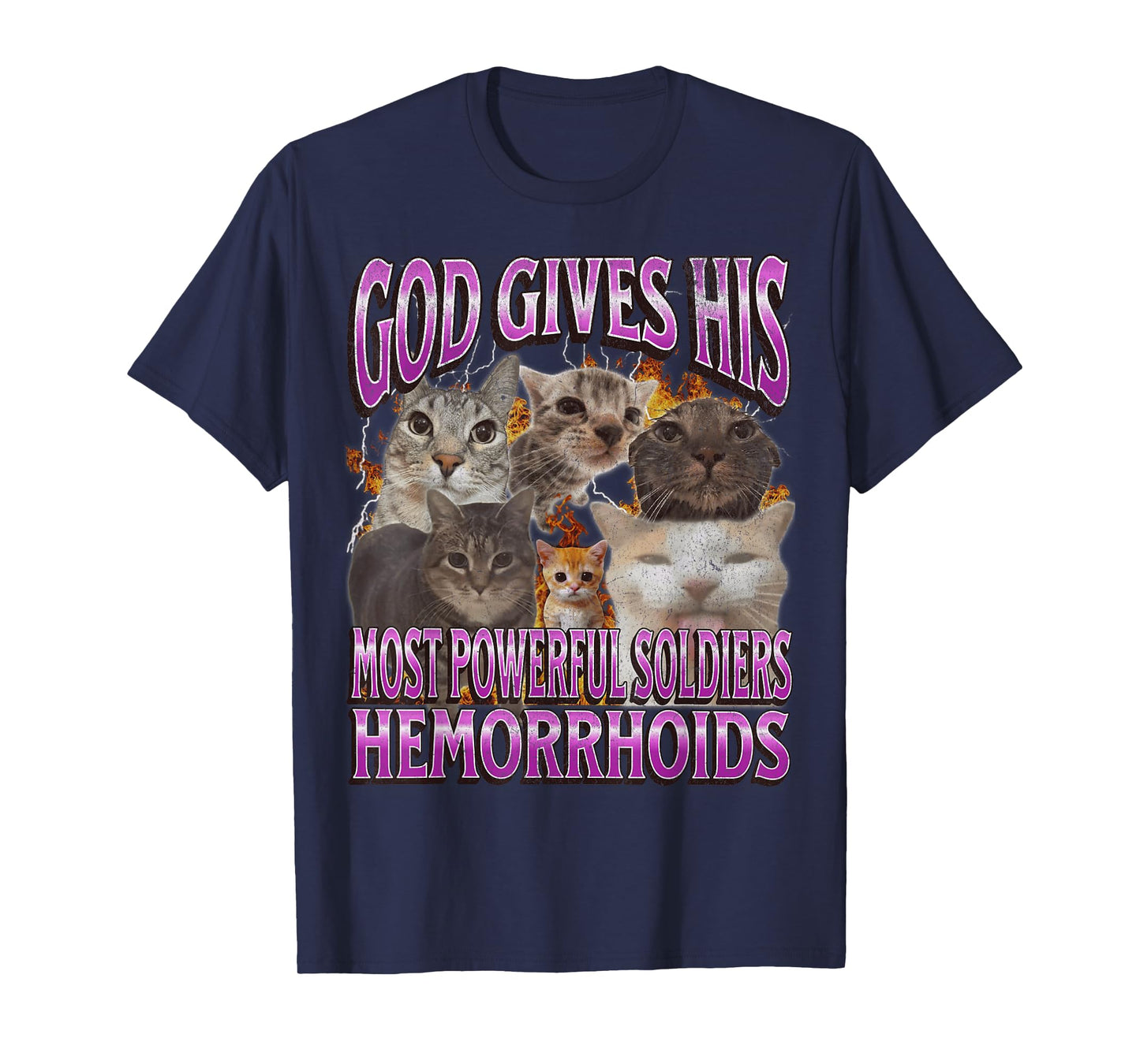 God Gives His Most Powerful Hemorrhoids Funny Cat Meme T-Shirt