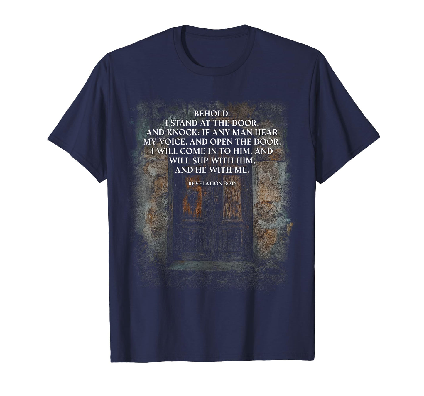 Revelation 3:20 I Stand at The Door and Knock – Jesus Quote T-Shirt