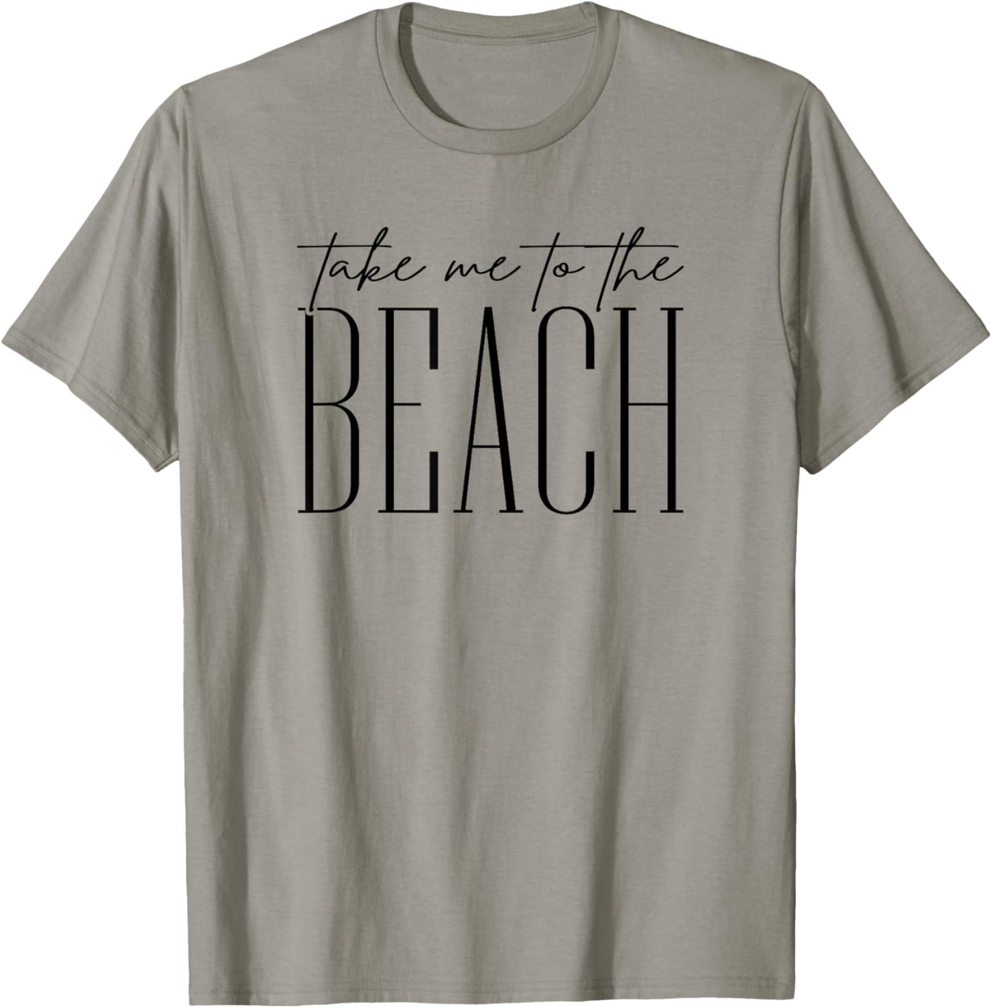 Take Me to the Beach Funny Vacation Retro Preppy Women Girls T-Shirt - T-Shirt | Sand