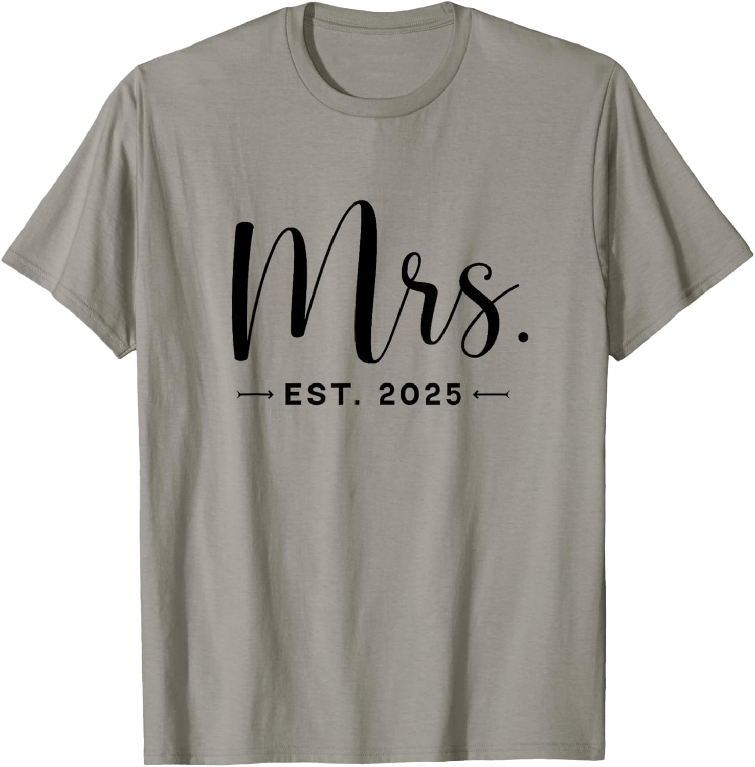 Mrs. Est. 2025 Just Married Promoted To Mr and Mrs Wedding T-Shirt - T-Shirt | Sand