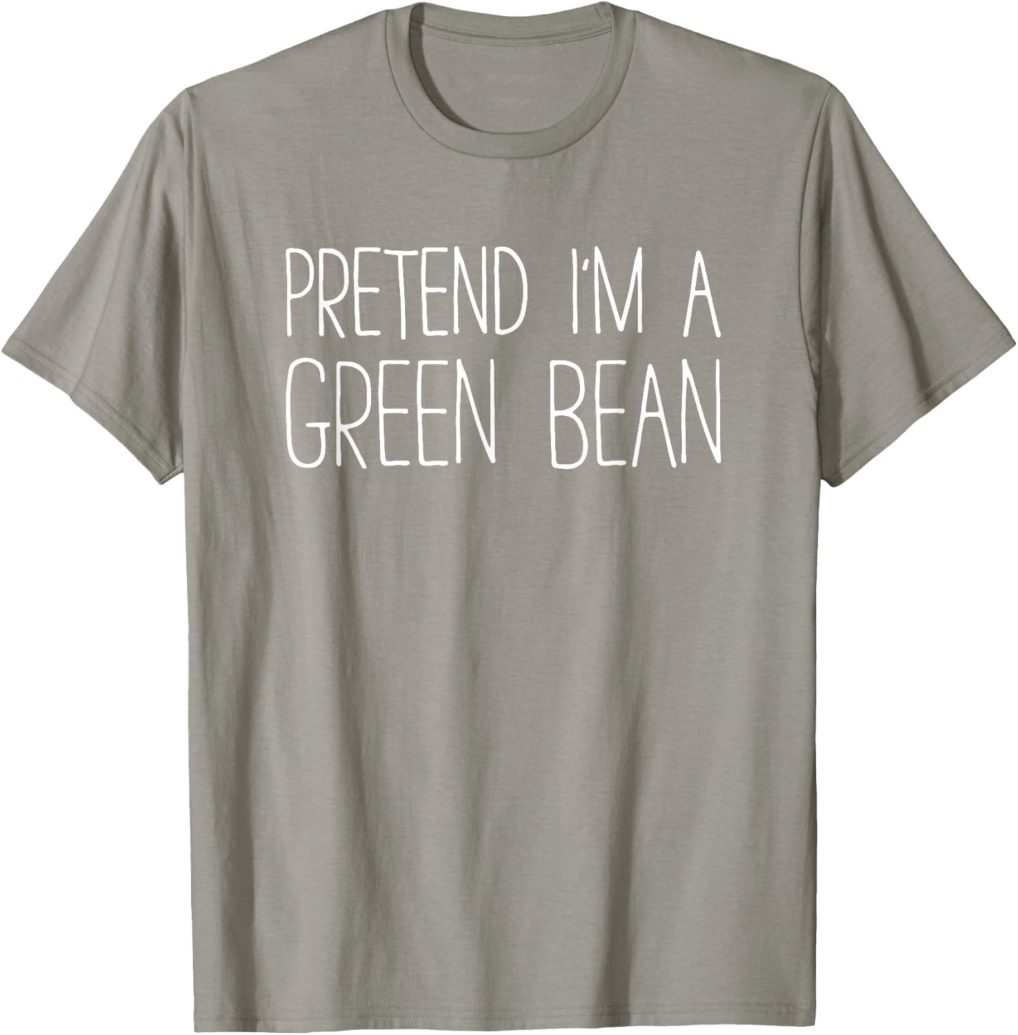 Pretend I'm A Green Bean Shirt Adult Kids Men Women Costume T-Shirt - T-Shirt | Sand