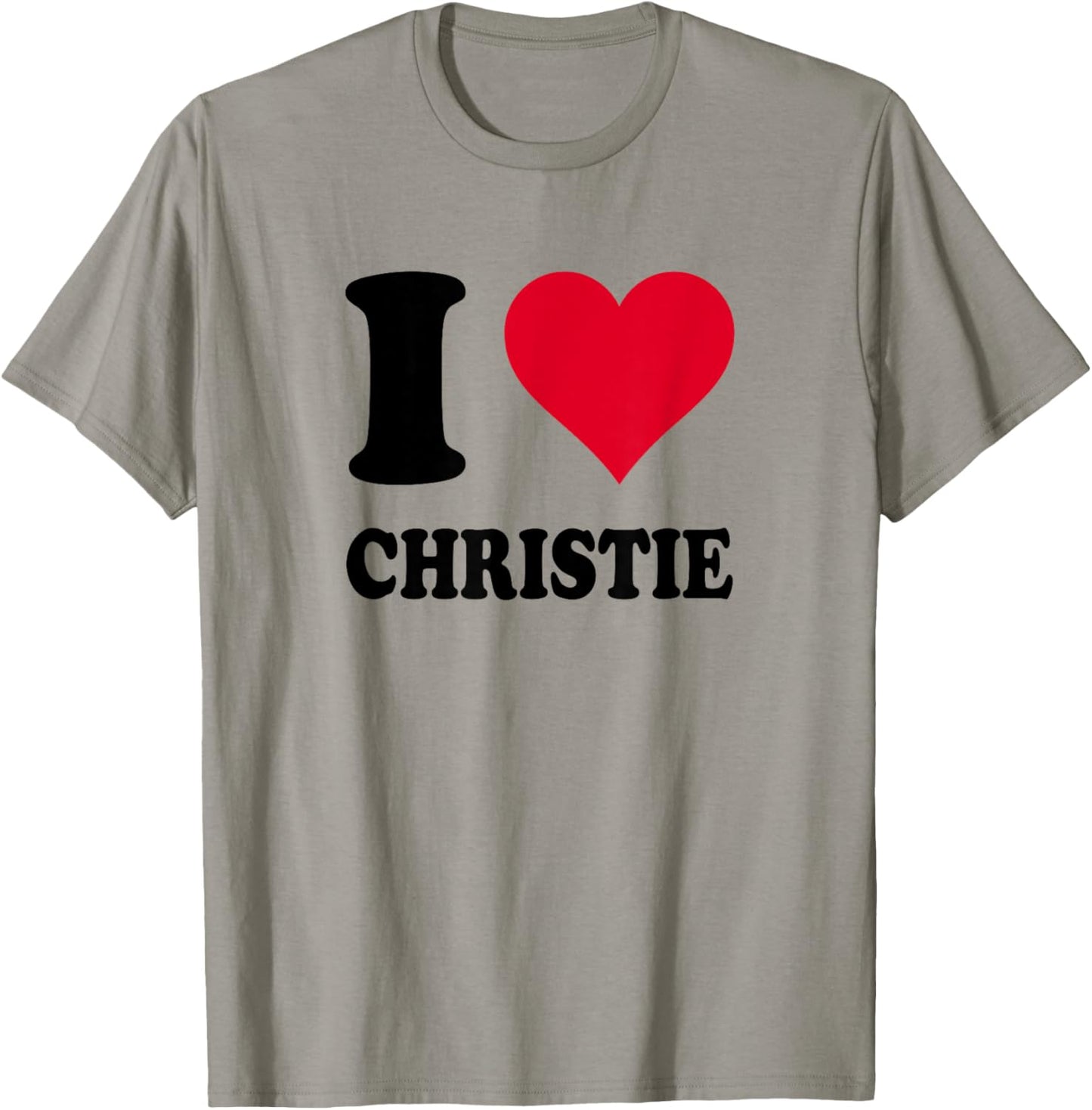 I Love Christie T-Shirt - T-Shirt | Sand