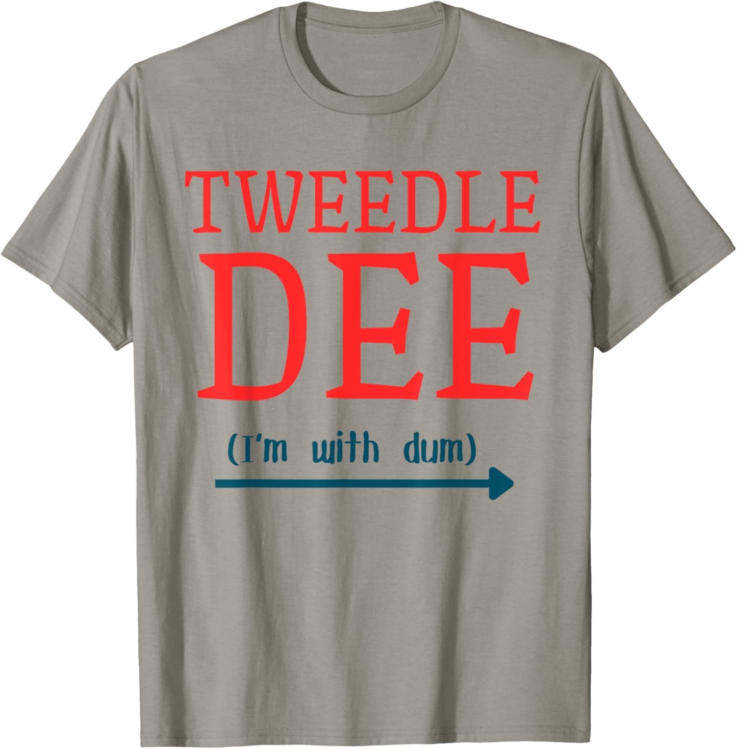 Tweedle Dee I'm With Dum Couple & Friends Funny Lazy Costume T-Shirt - T-Shirt | Sand