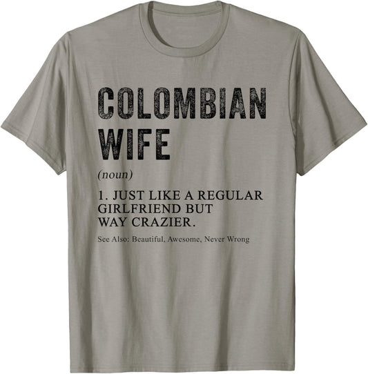 Colombian Wife Definition Funny for Colombian Women T-Shirt - T-Shirt | Sand