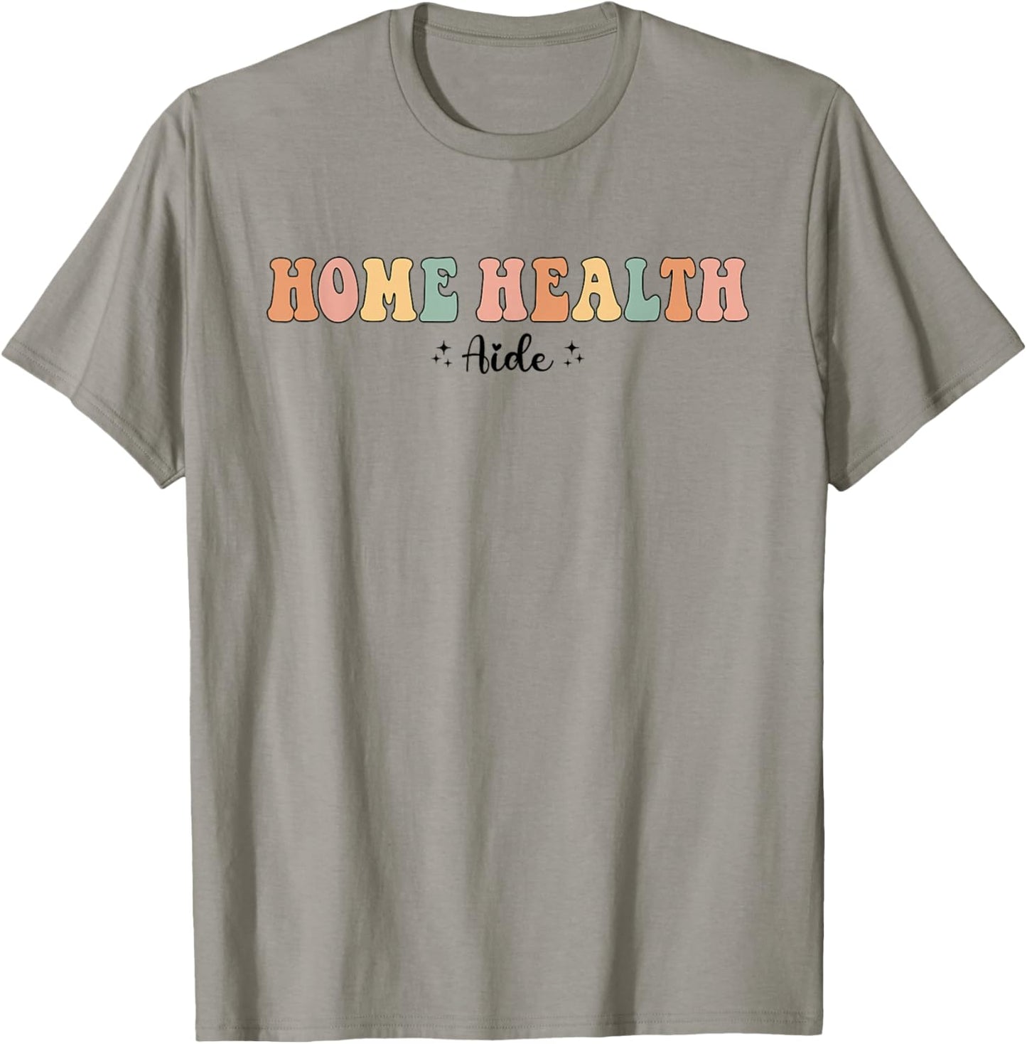 Retro Groovy HHA Home Health Aide Healthcare Appreciation T-Shirt - T-Shirt | Sand