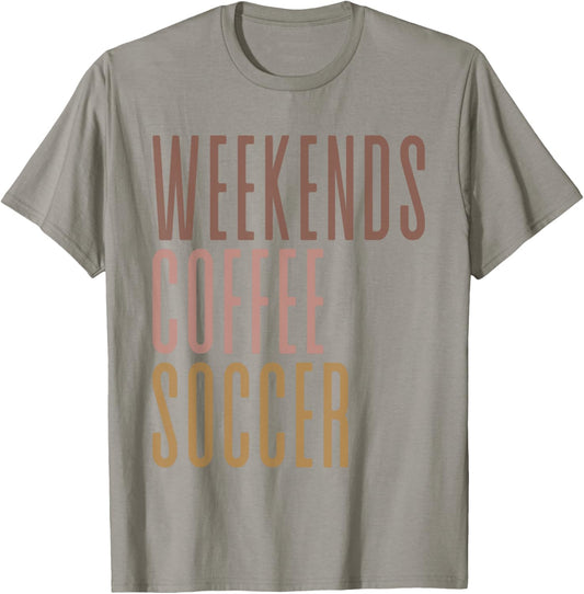 Weekends Coffee Soccer T-Shirt - T-Shirt | Sand