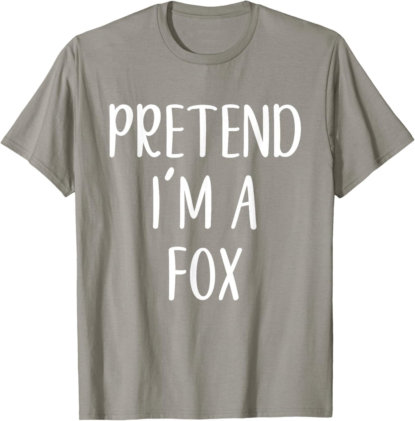 Pretend I'm A Fox Costume Halloween Funny Easy Adult Kid T-Shirt - T-Shirt | Sand