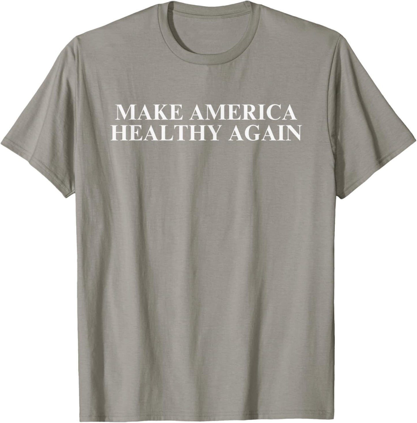 Make America Healthy Again T-Shirt - T-Shirt | Sand