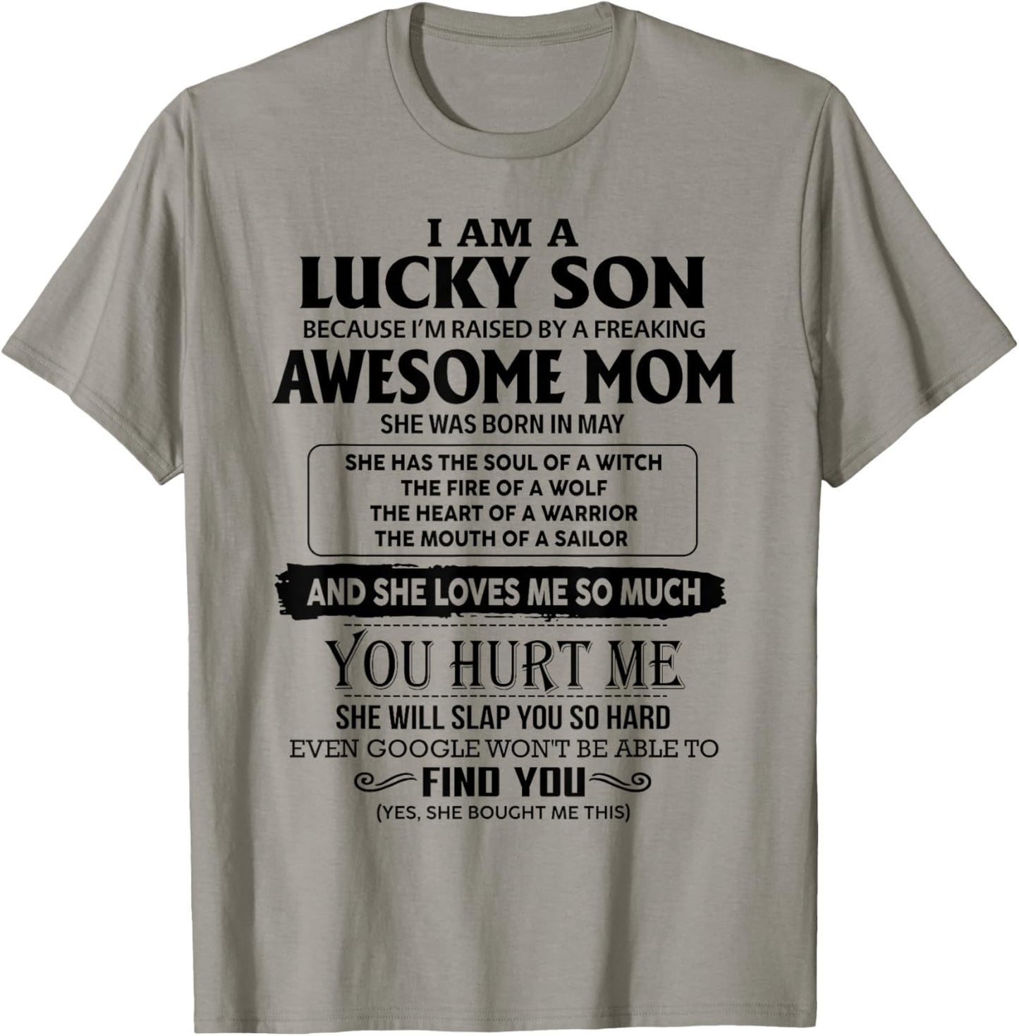 I'm A Lucky Son Of Awesome Mom She Was Born In May T-Shirt - T-Shirt | Sand