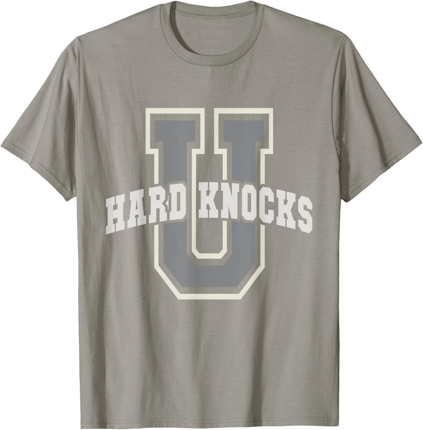 Funny UNIVERSITY of HARD KNOCKS Life Business College Boss T-Shirt - T-Shirt | Sand