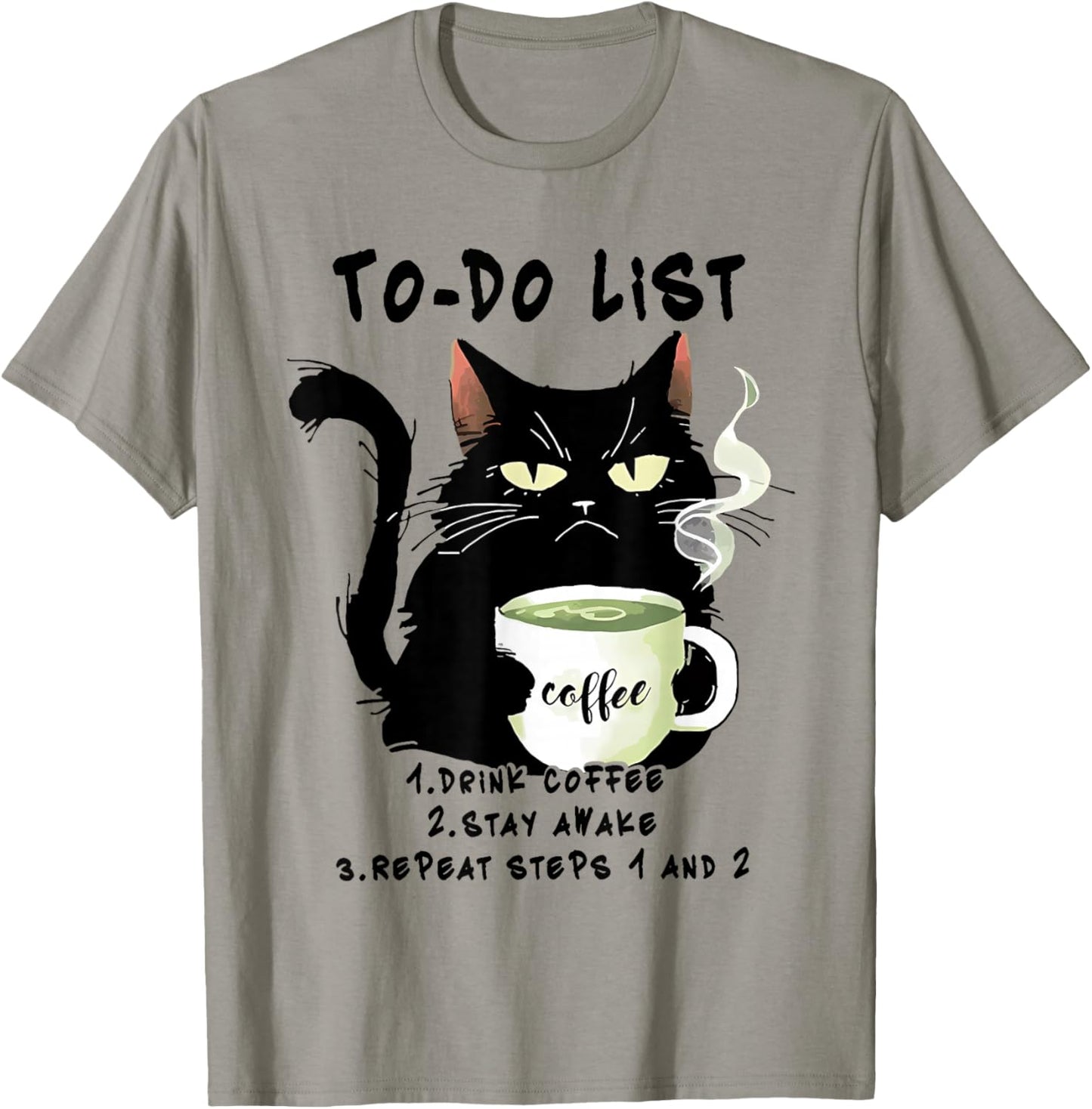 To-Do List Drink Coffee Stay Awake Repeat Black Cat Coffee T-Shirt - T-Shirt | Sand