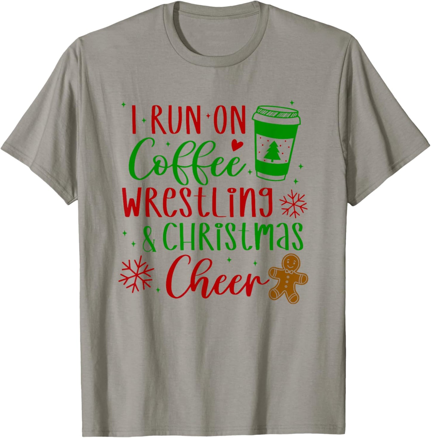I Run on Coffee Wrestling and Christmas Cheer T-Shirt - T-Shirt | Sand