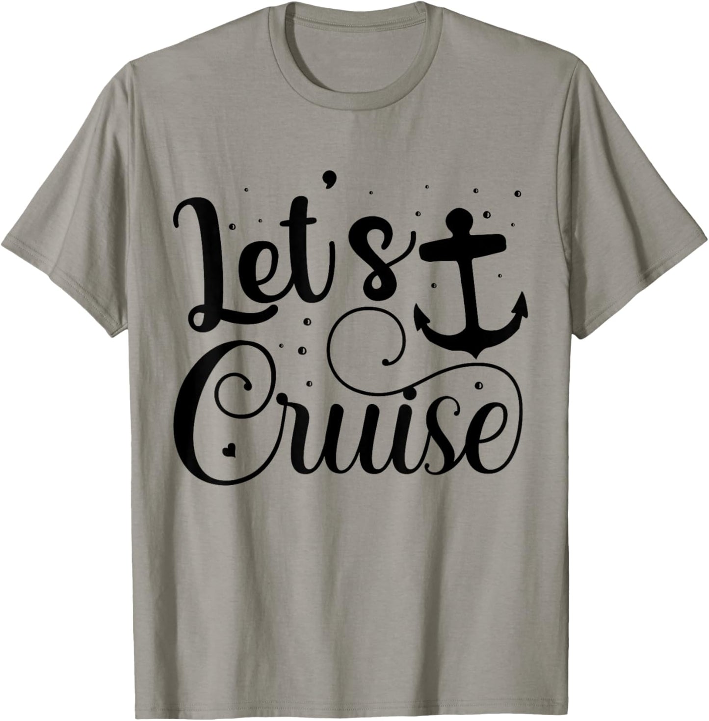 Let's Cruise T-Shirt - T-Shirt | Sand