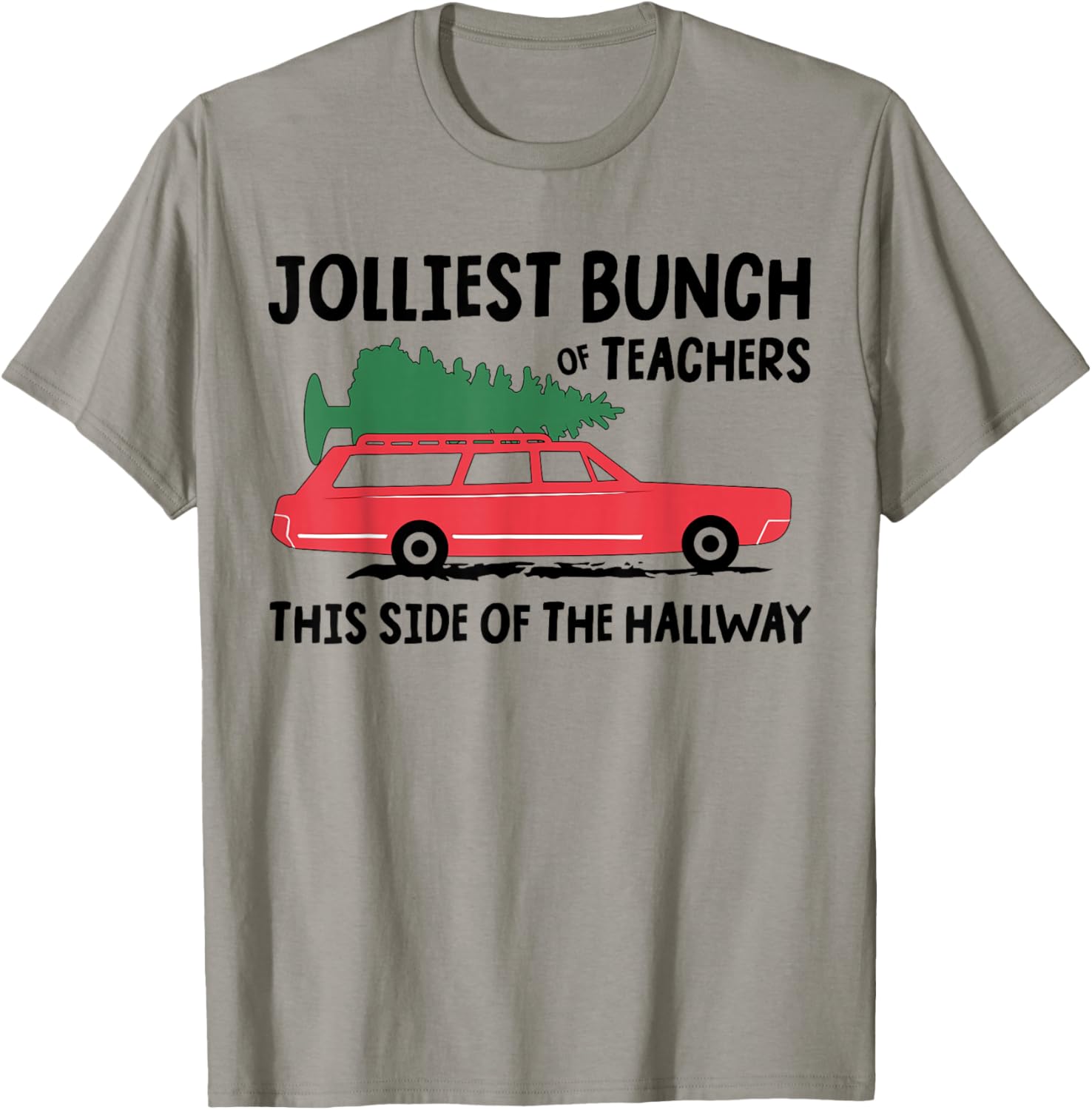 Jolliest Bunch Of Teachers This Side Of The Hallway T-Shirt - T-Shirt | Sand