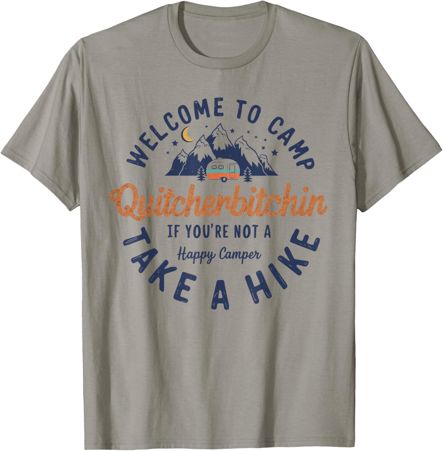 Welcome to Camp Quitcherbitchin Funny Vintage T-Shirt - T-Shirt | Sand