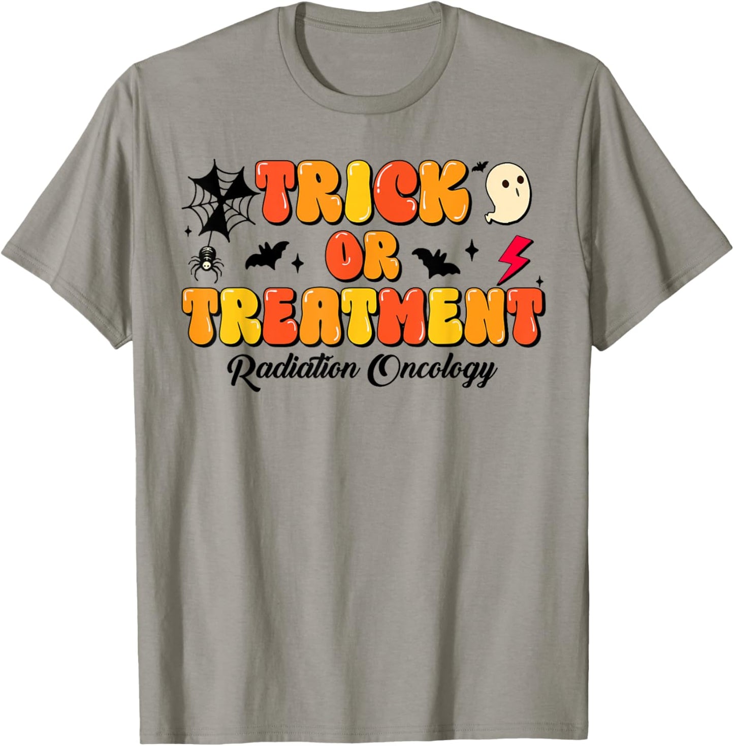 Trick Or Treatment Halloween Radiation Oncology Rad Therapy T-Shirt - T-Shirt | Sand