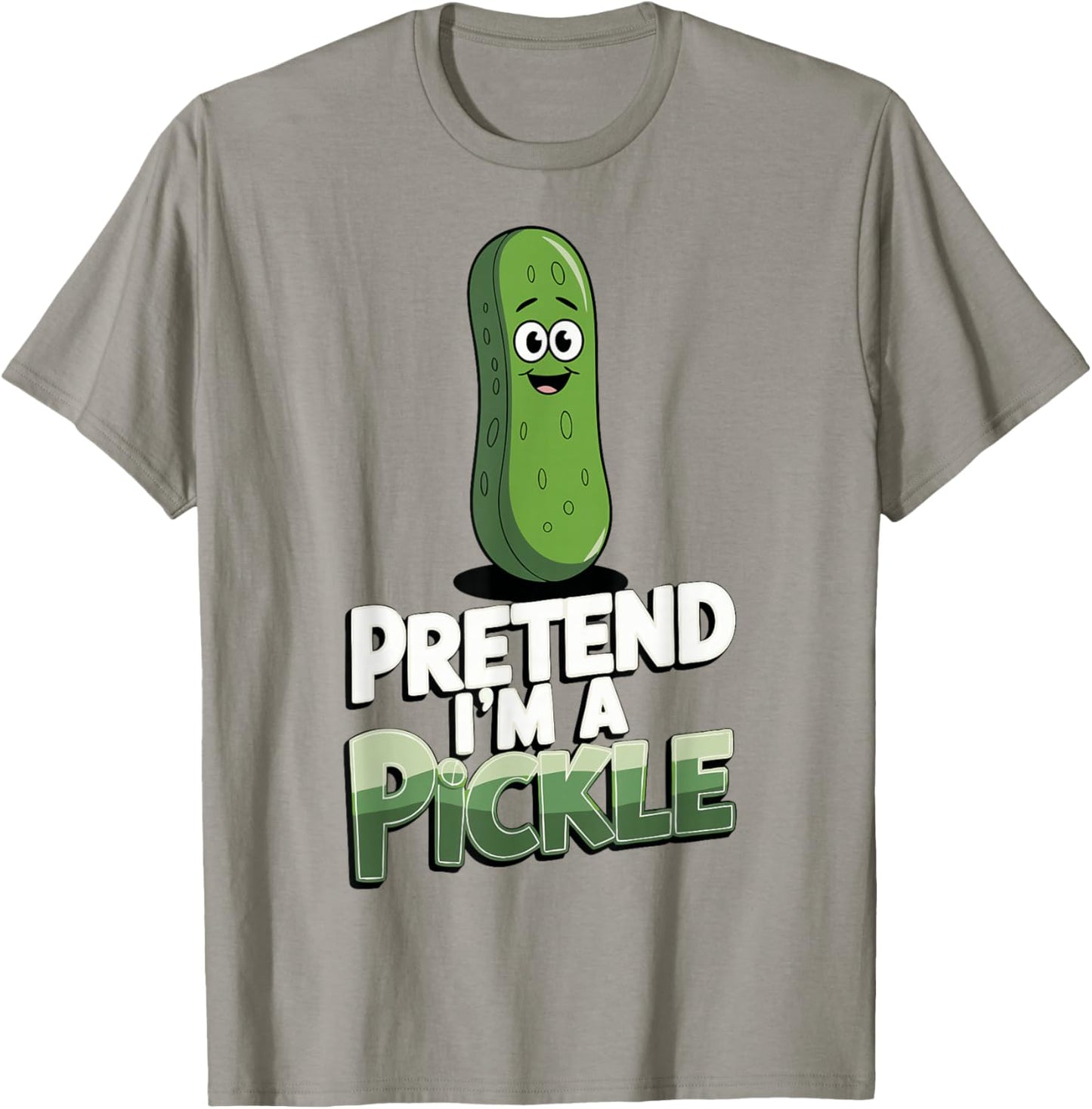 Pretend I'm A Pickle T-Shirt - T-Shirt | Sand