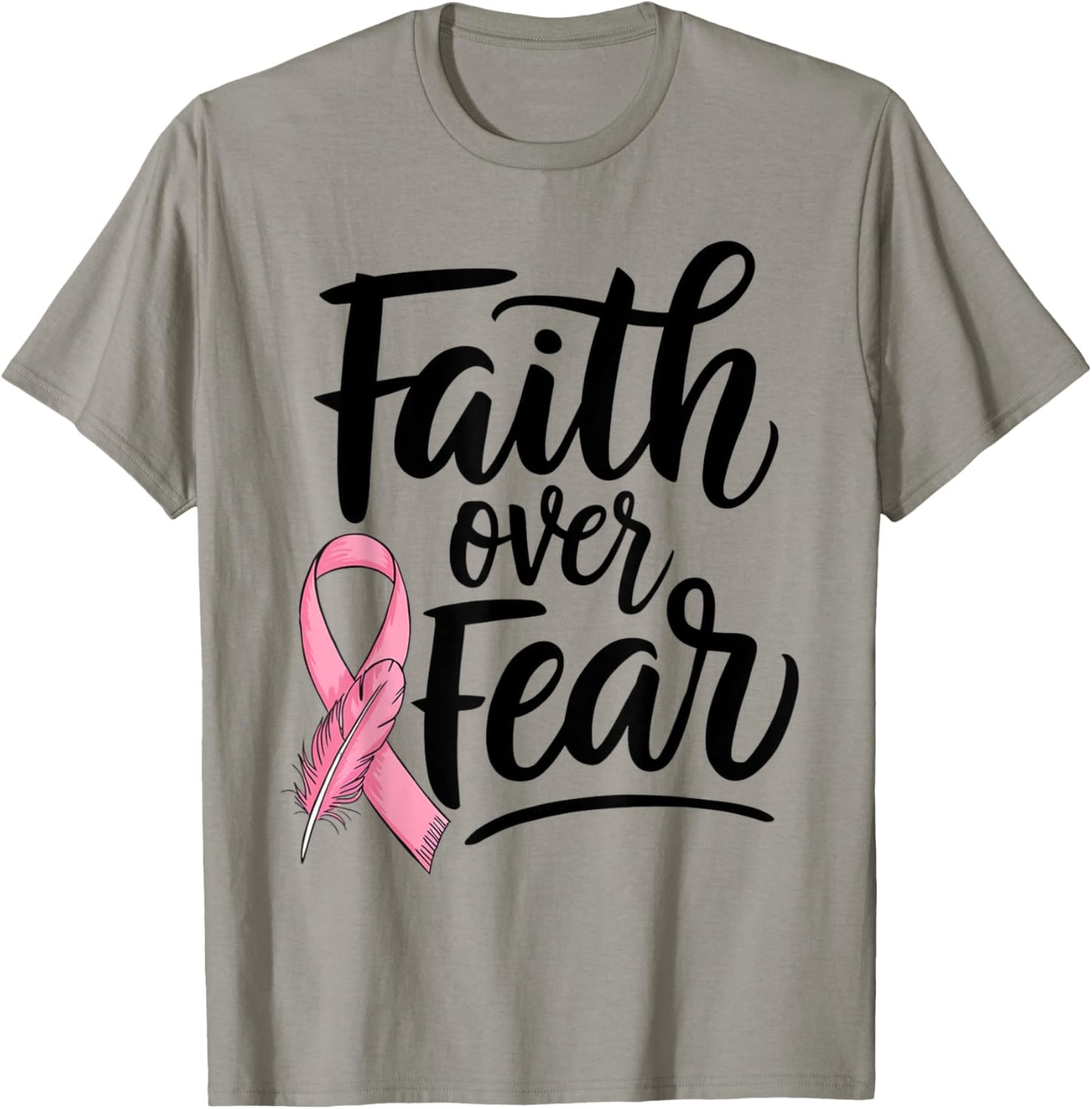 Faith Over Fear Pink Ribbon Breast Cancer Awareness T-Shirt - T-Shirt | Sand